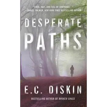 Cizojazyčná kniha Desperate Paths - Diskin, E. C.