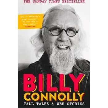 Tall Tales and Wee Stories - Connolly, Billy [EN] (2020, Brožovaná, John Murray Press)