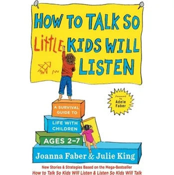 Kniha How To Talk So Little Kids Will Listen - JOANNA FABER [EN] (2017, Brožovaná, Scribner)