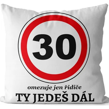 Dekorativní polštářek Polštář se značkou - 30 omezuje jen řidiče