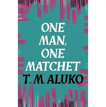 Umění One Man, One Matchet - Aluko, Tayo