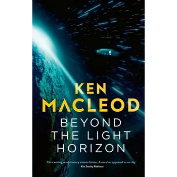 Beyond the Light Horizon - Ken MacLeod