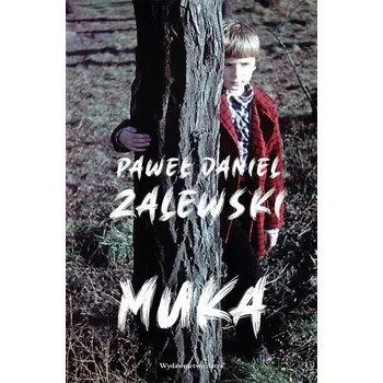 Cestování Muka - Zalewski Paweł Daniel