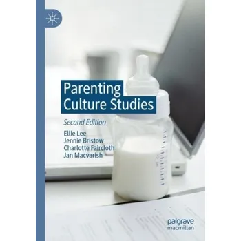Parenting Culture Studies - Hecker, Florian; Ellie, Lee Yoon Ju