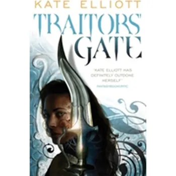 Traitors' Gate - Kate Elliott