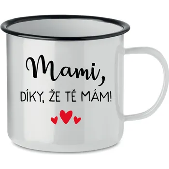 Sklenice MAMI, DÍKY, ŽE TĚ MÁM! - bílý plecháček 350 ml