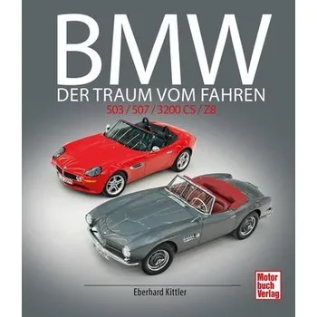 BMW 503 / 507 / 3200 CS / Z8 - Kittler, Eberhard [DE] (2024, Firma, Motorbuch Verlag)