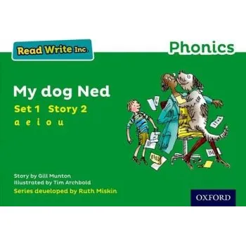 Cizí jazyk Read Write Inc. Phonics: My Dog Ned (Green Set 1 Storybook 2) - Munton, Gill