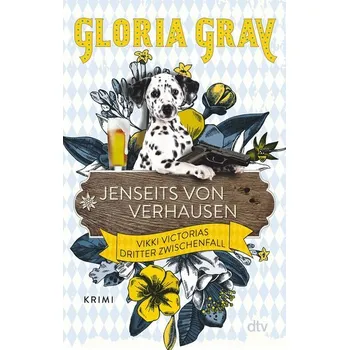 Jenseits von Verhausen - Gray, Gloria