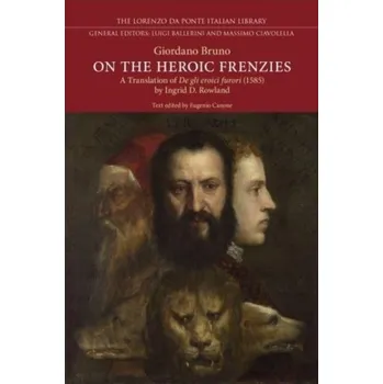 Italský jazyk On the Heroic Frenzies - Giordano Bruno