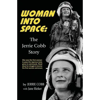 Příroda Woman Into Space - Cobb, Jerrie