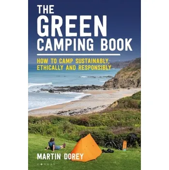 The Green Camping Book - Dorey, Martin
