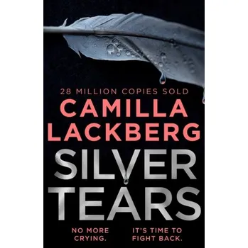 Silver Tears - Camilla Läckberg [EN] (2022, Měkká, HarperCollins Publishers)