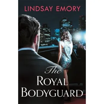 The Royal Bodyguard - Emory, Lindsay