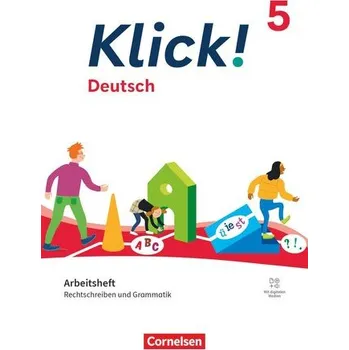Cizojazyčná kniha Klick! 5. Schuljahr. Deutsch - Rechtschreiben und Grammatik - Arbeitsheft mit Lösungen und digitalen Medien - Welskop, Nena