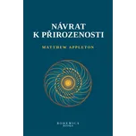 Návrat k přirozenosti - Matthew…