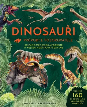 Encyklopedie Dinosauři - Michael K. Brett-Surman (2024, pevná)