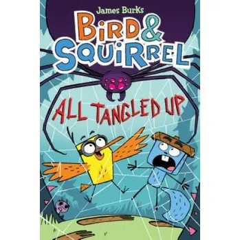 Bird & Squirrel All Tangled Up: A Graphic Novel (Bird & Squirrel #5), 5 – James Burks (EN)