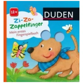 První čtění Duden 12+: Zi-Za-Zappelfinger Mein erstes Fingerspielbuch: Fingerspiele und Kinderreime – Carla Häfner,Martina Kohl (DE)
