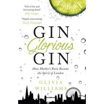 Gin Gin Glorious Gin – Olivia Williams (EN)