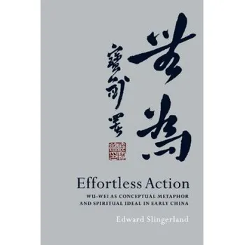 Kniha Effortless Action – Edward,Slingerland (EN)