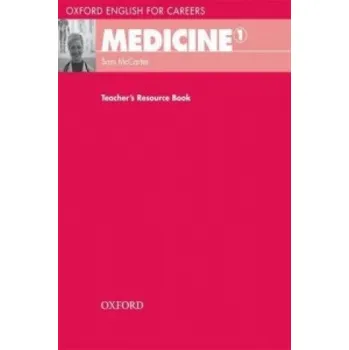 Učebnice Oxford English for Careers: Medicine 1: Teacher's Resource Book – Sam McCarter (EN)