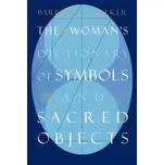 Woman's Dictionary of Sacred Objects – Barbara G. Walker (EN)