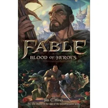 Jim C. Hines - Fable: Blood of Heroes – Jim C. Hines (EN)