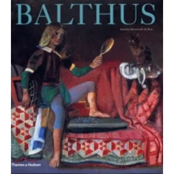 Umění Balthus – Stanislas K De Rola (EN)