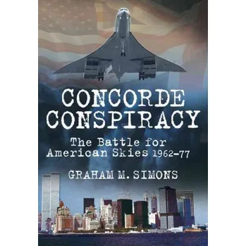 Concorde Conspiracy – Graham M. Simons (EN)