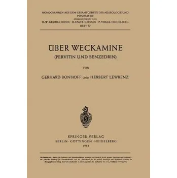 Cizojazyčná kniha UEber Weckamine: Pervitin Und Benzedrin – G. Bonhoff,H. Lewrenz (DE)