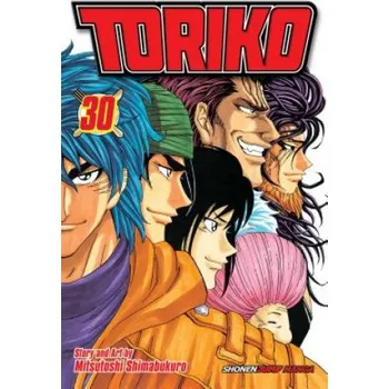 Toriko, Vol. 30 – Mitsutoshi Shimabukuro (EN)