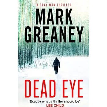 Cizojazyčná kniha Dead Eye - Greaney, Mark