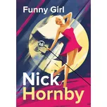 Funny Girl - Nick Hornby (2023, pevná)