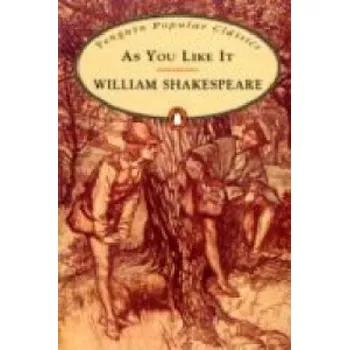 Populárně naučná literatura pro dospělé As You Like it – William Shakespeare (EN)
