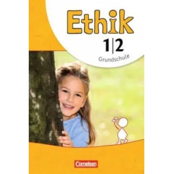 Cizojazyčná kniha Ethik - Grundschule - Neubearbeitung - 1./2. Schuljahr: Schulbuch – Udo Balasch,Barbara Brünning (DE)