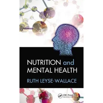 Nutrition and Mental Health – Ruth Leyse-Wallace (EN)
