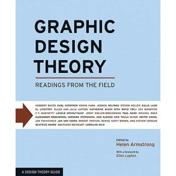 Umění Graphic Design Theory – Helen Armstrong (EN)