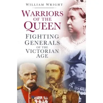 Warriors of the Queen – William Wright (EN)