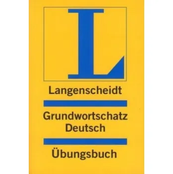 Německý jazyk Langenscheidt Grundwortschatz Deutsch Übungsbuch (einsprachig Deutsch) – Heiko Bock (DE)