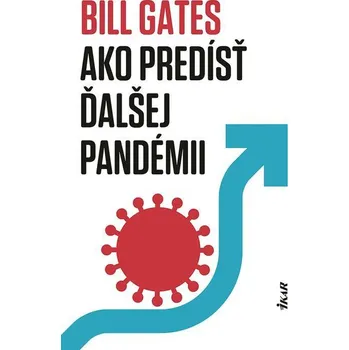 Kniha Ako predísť ďalšej pandémii - Bill Gates (E-Kniha)