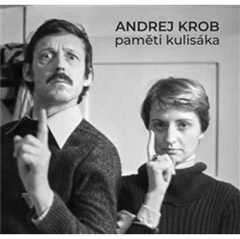 Umění Paměti kulisáka - Andrej Krob