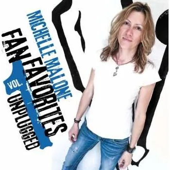 Zahraniční hudba CD Michelle Malone: Fan Favorites Unplugged Vol. 1 2023