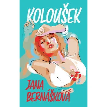 Koloušek - Jana Bernášková (2023, pevná)