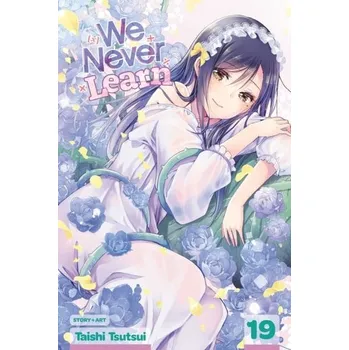 We Never Learn, Vol. 19 - Tsutsui, Taishi