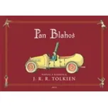 Pan Blahoš – John Ronald Reuel Tolkien