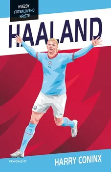 Literární biografie Hvězdy fotbalového hřiště: Haaland - Harry Coninx (2023, brožovaná)