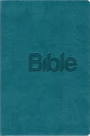 Bible: Překlad 21. století - Biblion (2022, brožovaná, tyrkysová)