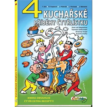4 kuchařské příběhy Čtyřlístku - Jiří…