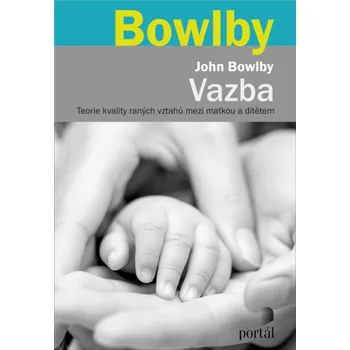 Vazba - John Bowlby